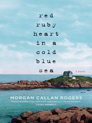 cover image of Red Ruby Heart in a Cold Blue Sea
